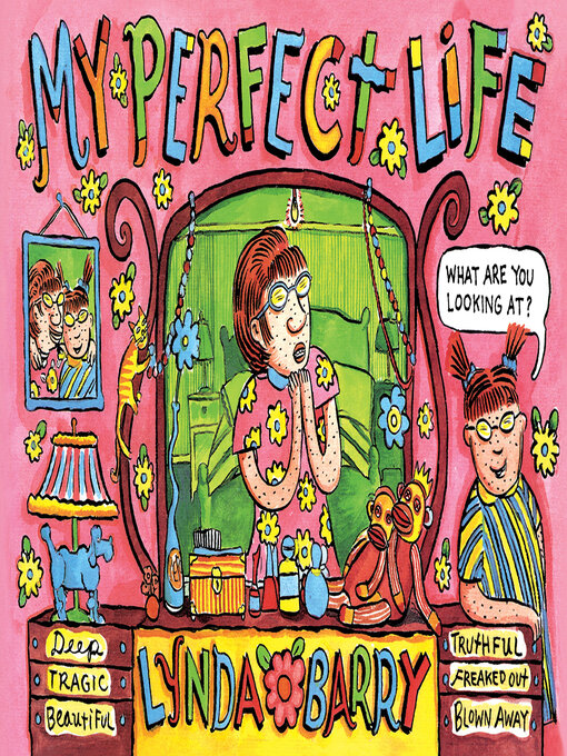Title details for My Perfect Life by Lynda Barry - Available